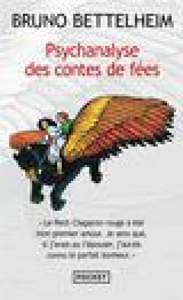 PSYCHANALYSE DES CONTES DE FEES - BETTELHEIM BRUNO - POCKET