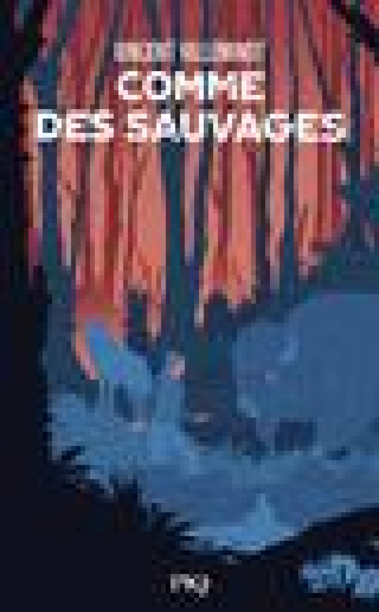 COMME DES SAUVAGES - VILLEMINOT VINCENT - NC