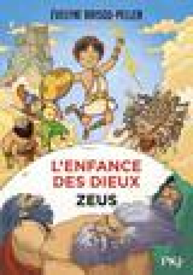 L-ENFANCE DES DIEUX - TOME 1 ZEUS - VOL01 - BRISOU-PELLEN E. - POCKET