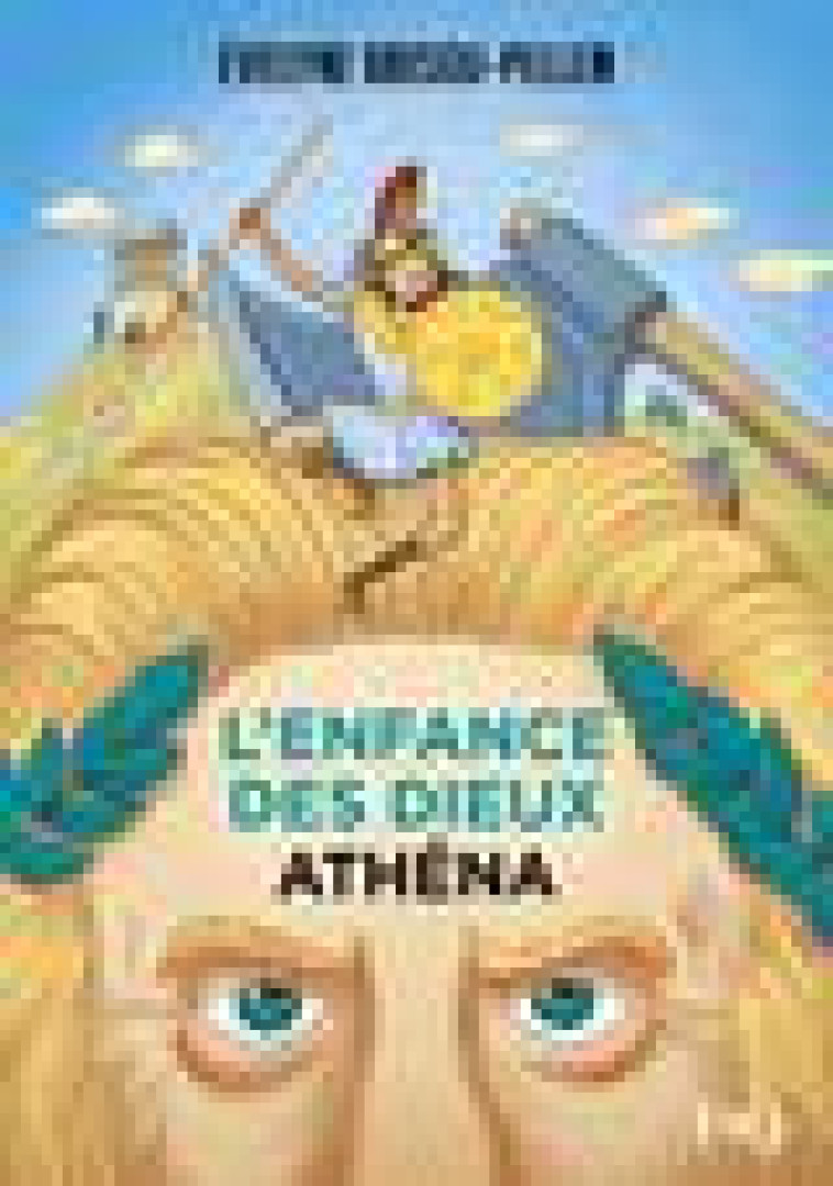 L-ENFANCE DES DIEUX - TOME 2 ATHENA - VOL02 - BRISOU-PELLEN E. - POCKET