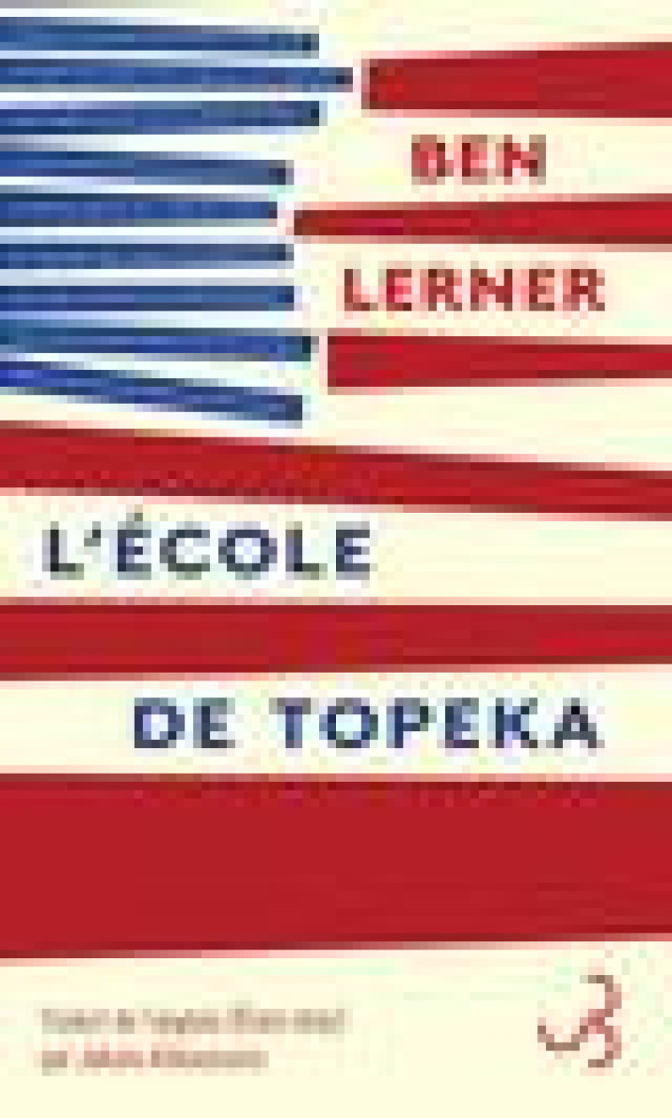 L-ECOLE DE TOPEKA - LERNER BEN - BOURGOIS