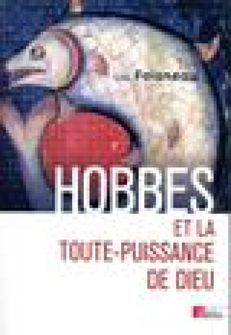 HOBBES. ET LA TOUTE-PUISSANCE DE DIEU - FOISNEAU LUC - CNRS