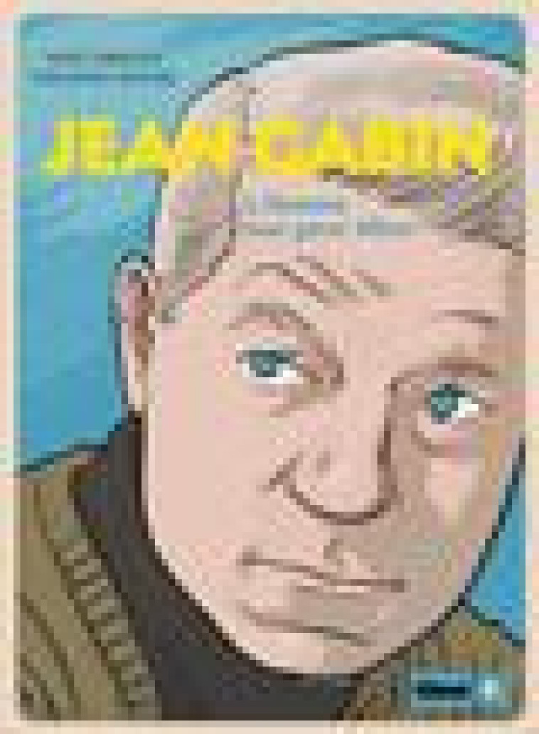 JEAN GABIN - L-HOMME AUX YEUX BLEUS - SIMSOLO/BIZZARRI - GLENAT