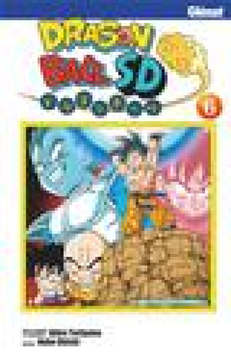 DRAGON BALL SD - TOME 06 - TORIYAMA/OHISHI - GLENAT