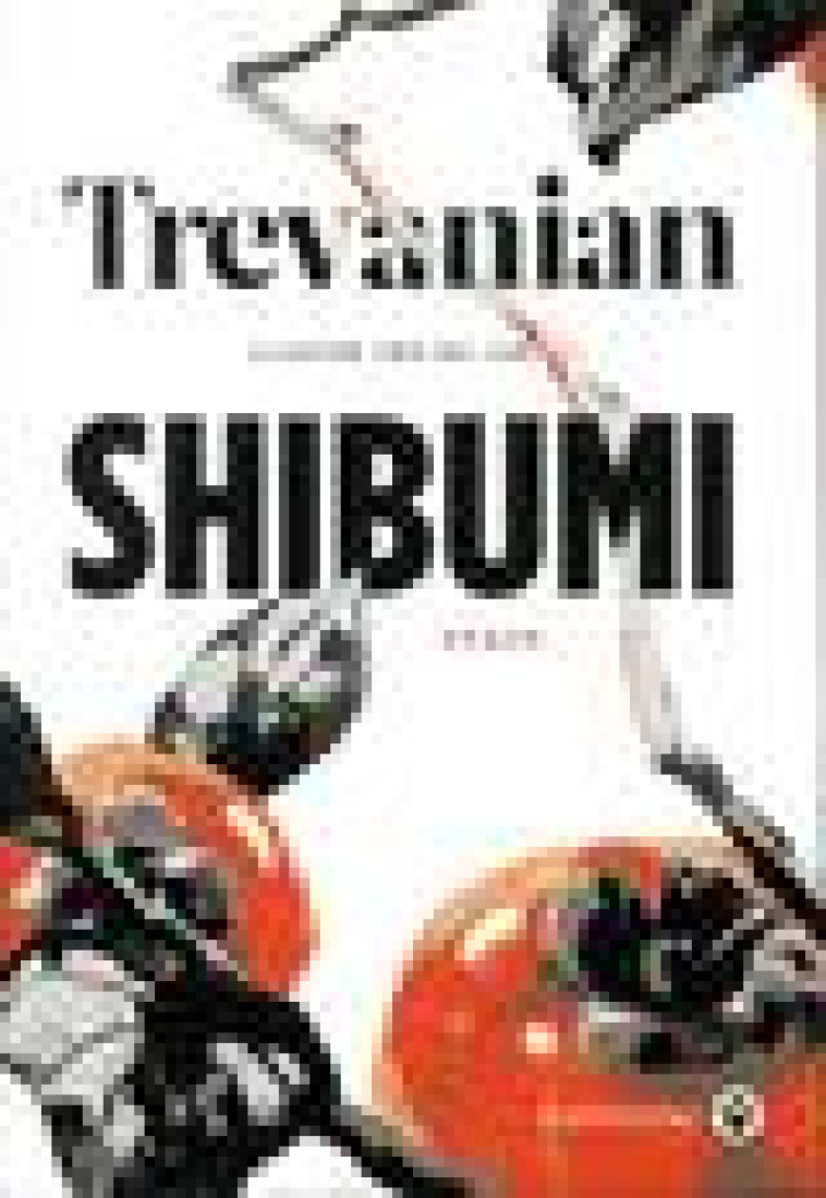 SHIBUMI - EDITION COLLECTOR ILLUSTREE - TREVANIAN/QU - GALLMEISTER