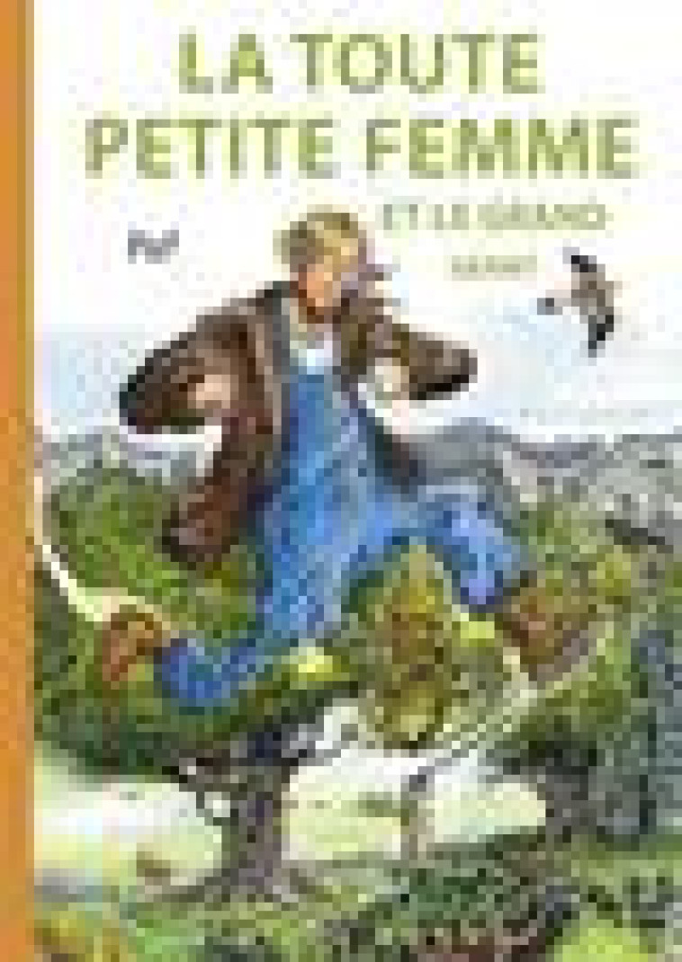 LA TOUTE PETITE FEMME ET LE GRAND GEANT - PEF - RUE DU MONDE