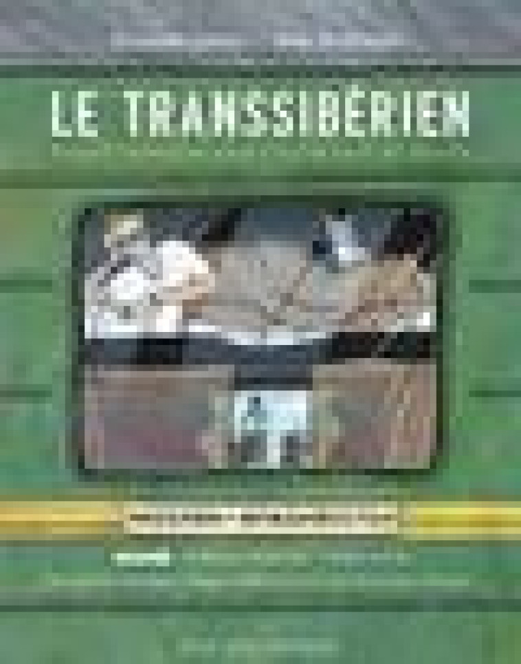 LE TRANSSIBERIEN - DEPART IMMEDIAT POUR L-AUTRE BOUT DU MOND - LITVINA/DESNITSKAYA - RUE DU MONDE