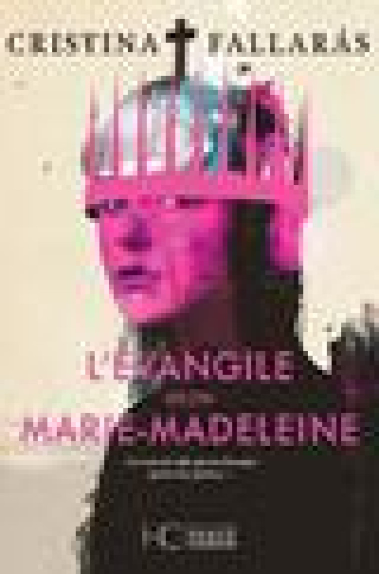 L-EVANGILE SELON MARIE-MADELEINE - FALLARAS CRISTINA - HC EDITIONS