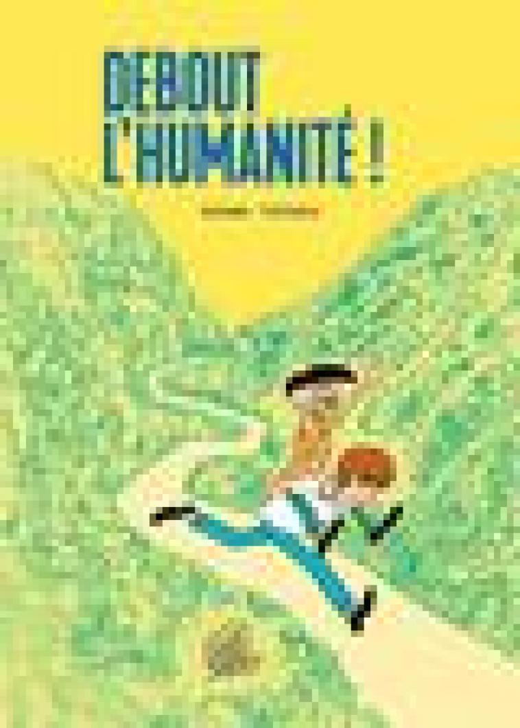 DEBOUT L-HUMANITE ! - TEZUKA OSAMU - FLBLB