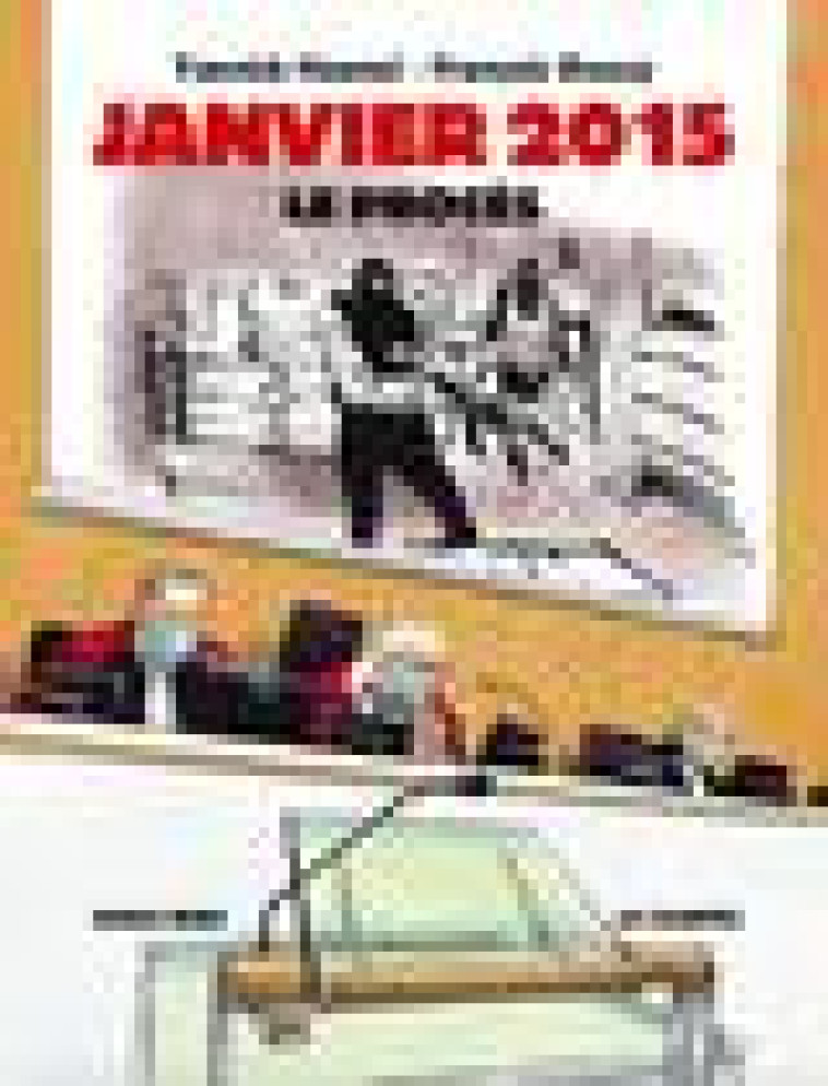 JANVIER 2015 - LE PROCES - HAENEL/BOUCQ - ECHAPPES