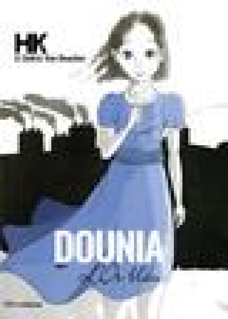 DOUNIA - TOME 1 L-OR BLEU - VOL01 - HK/ONACKER - RIVENEUVE