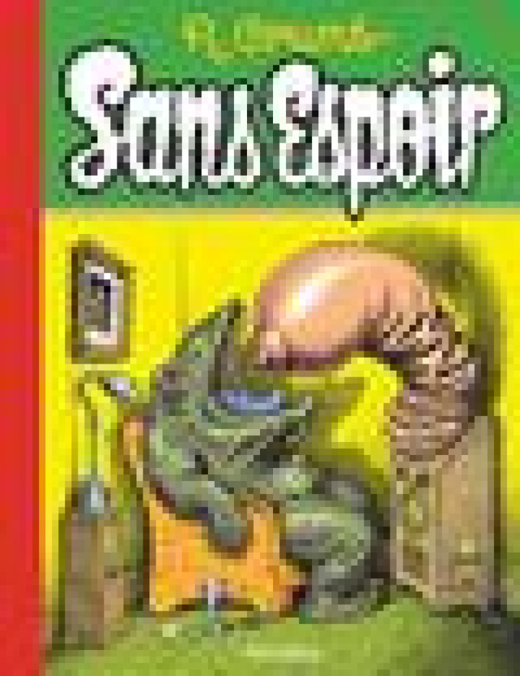 SANS ESPOIR - CRUMB ROBERT - CORNELIUS