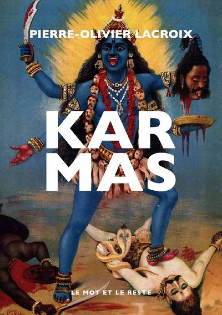 KARMAS - LACROIX P-O. - MOT ET LE RESTE
