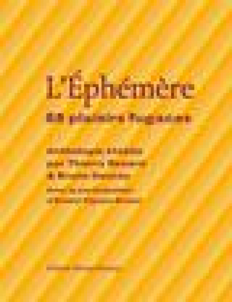 L-EPHEMERE - 88 PLAISIRS FUGACES - DOUCEY/RENARD - BRUNO DOUCEY