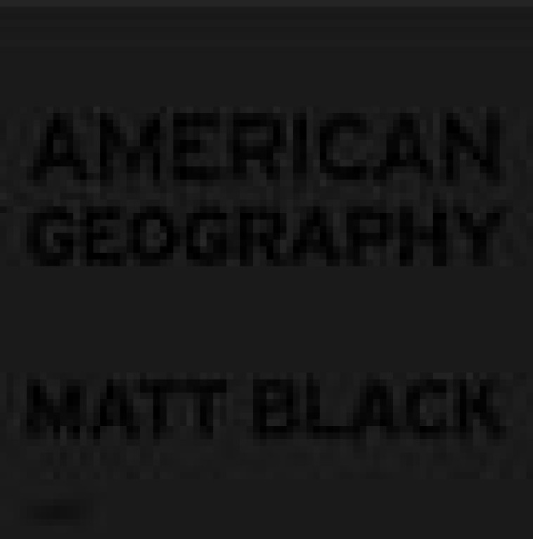 AMERICAN GEOGRAPHY - BLACK MATT - XAVIER BARRAL