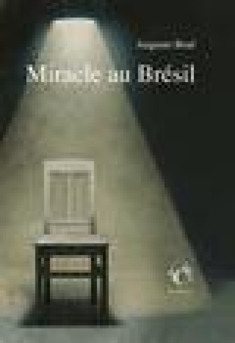 MIRACLE AU BRESIL - BOAL/FLECHET - CHANDEIGNE