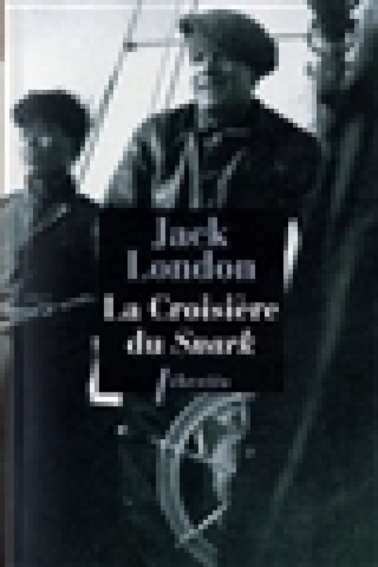 LA CROISIERE DU SNARK - LONDON JACK - Libretto