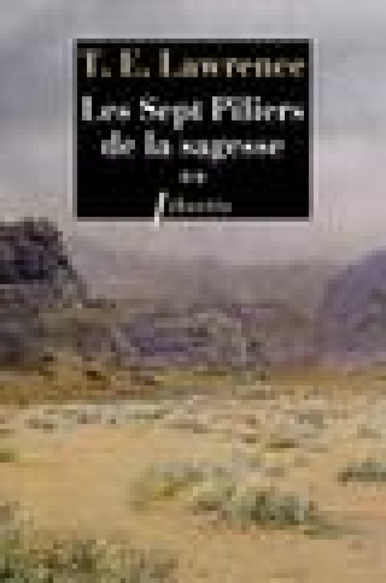 LES SEPT PILIERS DE LA SAGESSE T2 - VOL02 - EDWARD LAWRENCE T. - LIBRETTO