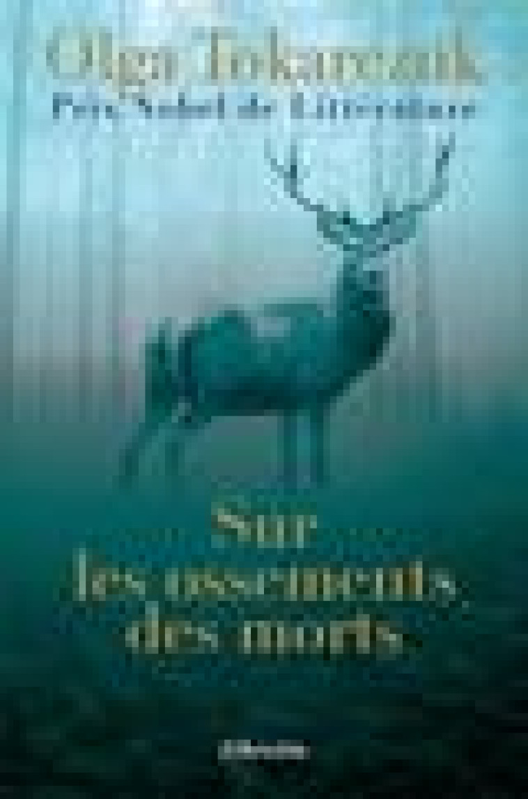 SUR LES OSSEMENTS DES MORTS - TOKARCZUK OLGA - LIBRETTO