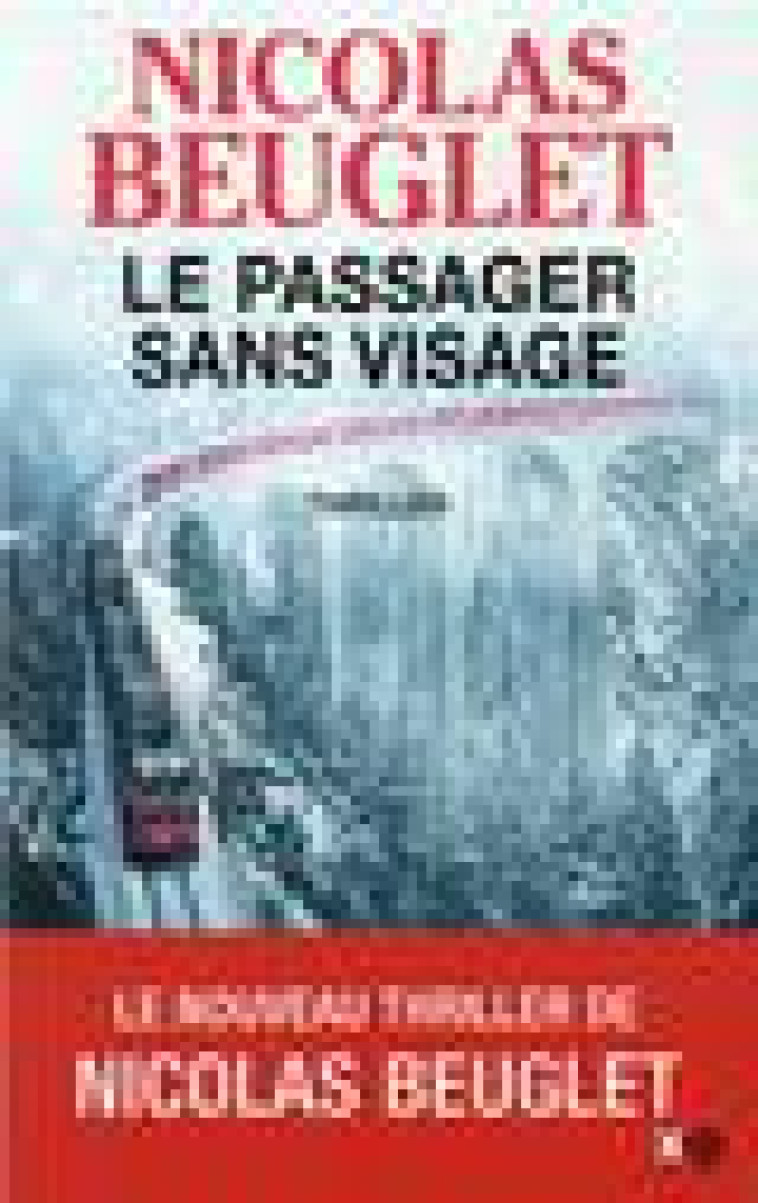 LE PASSAGER SANS VISAGE - BEUGLET NICOLAS - XO