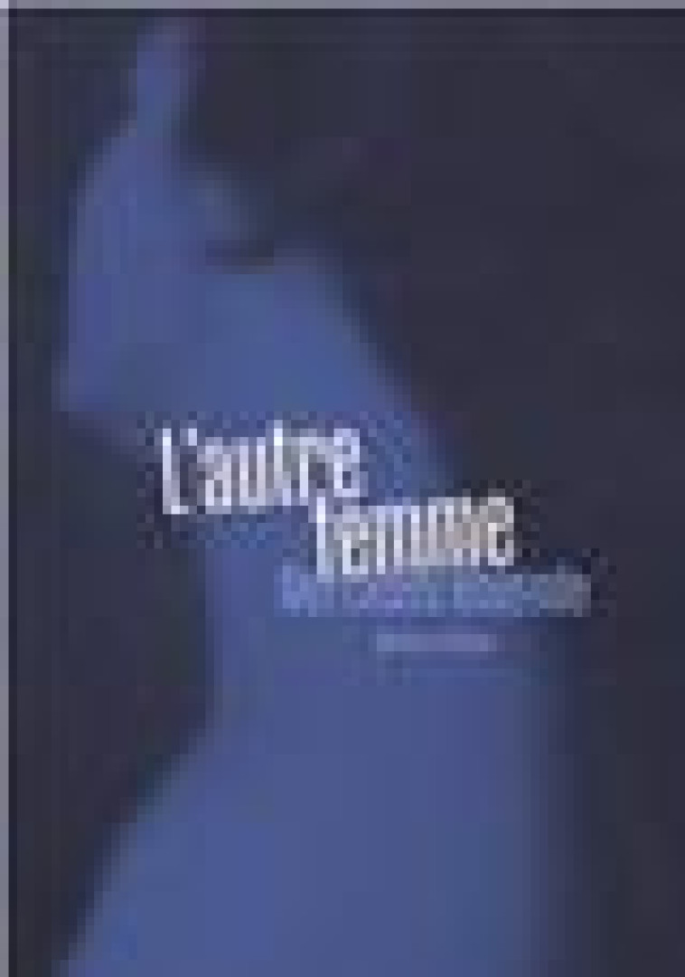 L-AUTRE FEMME - ROSENDE MERCEDES - QUIDAM