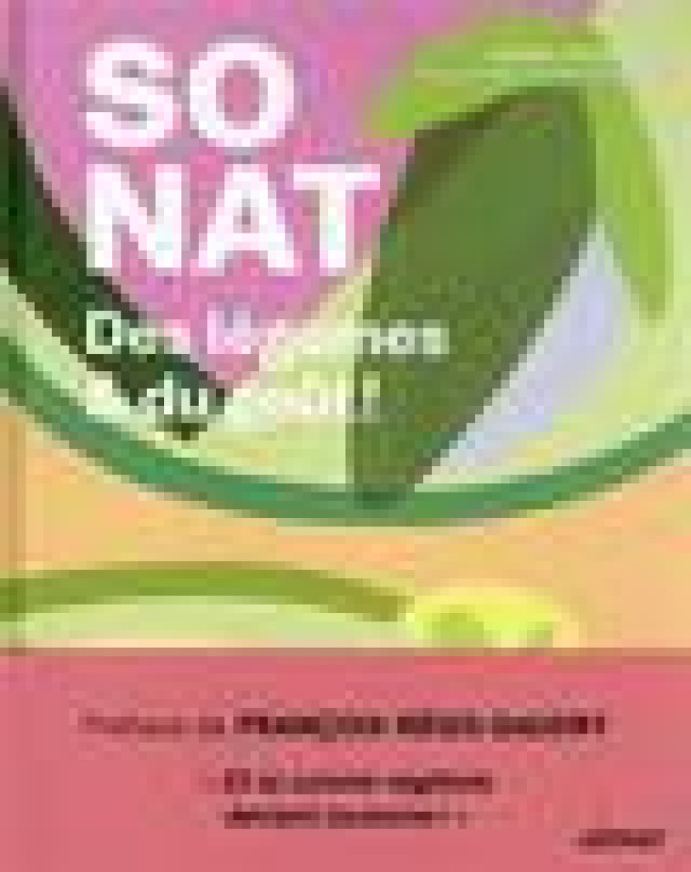 SO NAT. - DES LEGUMES & DU GOUT ! - LEVACHER/GAUDRY - ULMER