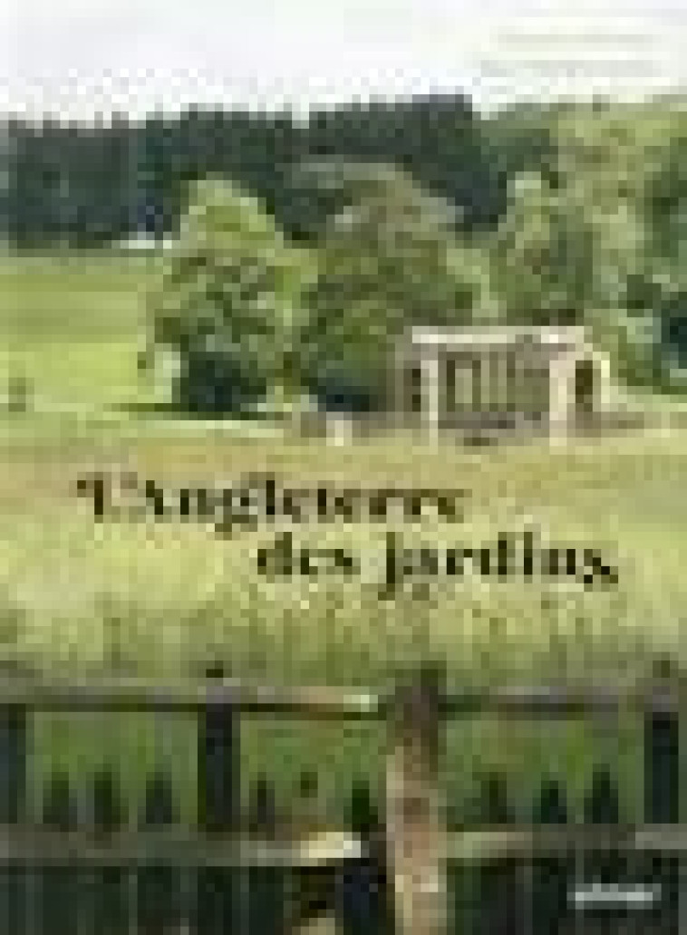 L-ANGLETERRE DES JARDINS - PEETERS/VANDERSANDE - ULMER