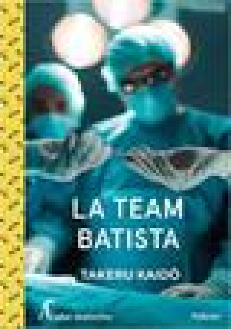 LA TEAM BATISTA - KAIDO TAKERU - ATELIER AKATOMB