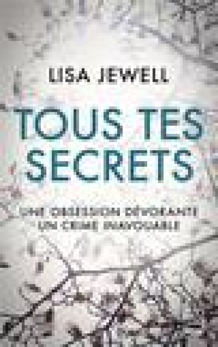 TOUS TES SECRETS - JEWELL LISA - HAUTEVILLE