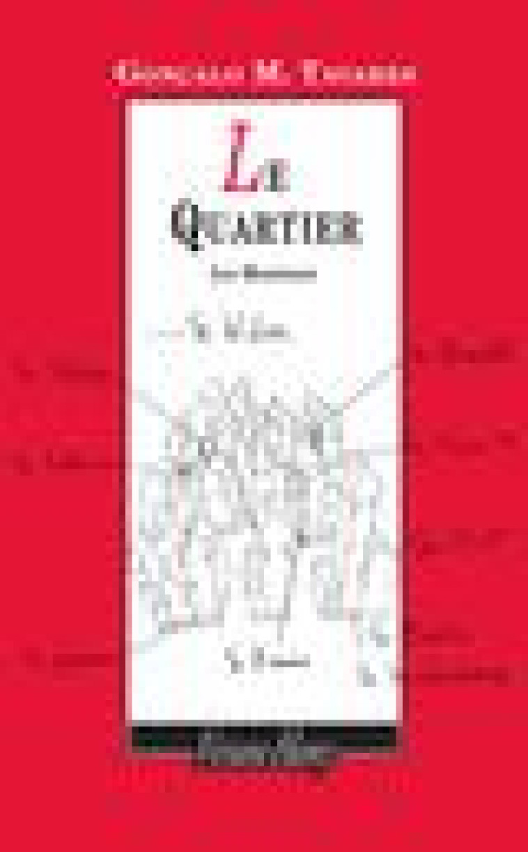 LE QUARTIER - LES MESSIEURS - TAVARES GONCALO M. - VIVIANE HAMY