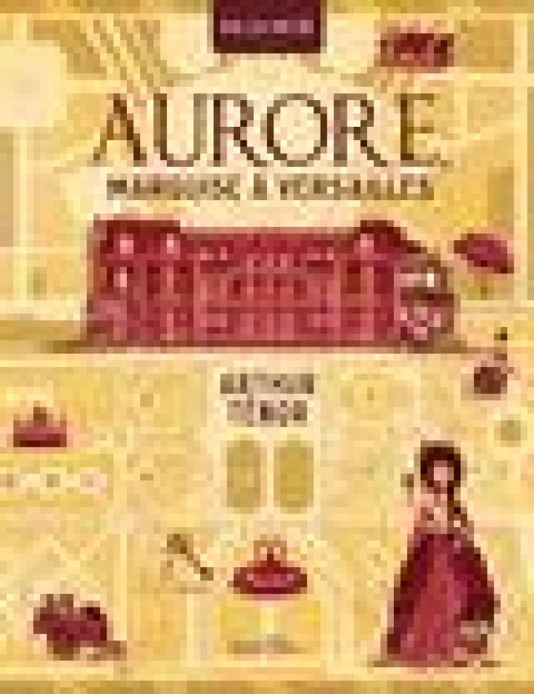 AURORE, MARQUISE A VERSAILLES - TENOR ARTHUR - SCRINEO