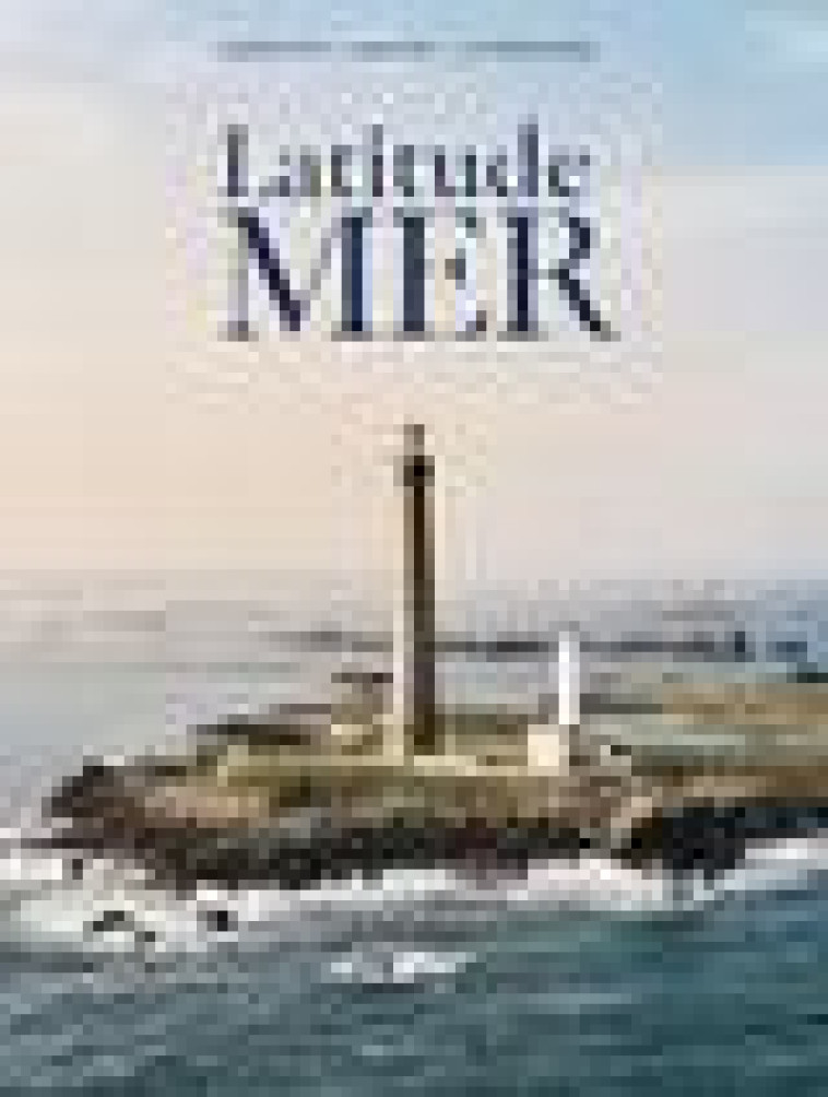 LATITUDE MER - TESSON/FREBOURG - DES EQUATEURS