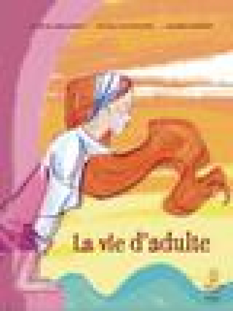 LA VIE D-ADULTE - ADRIANSEN/SCICHILONE - FIRST