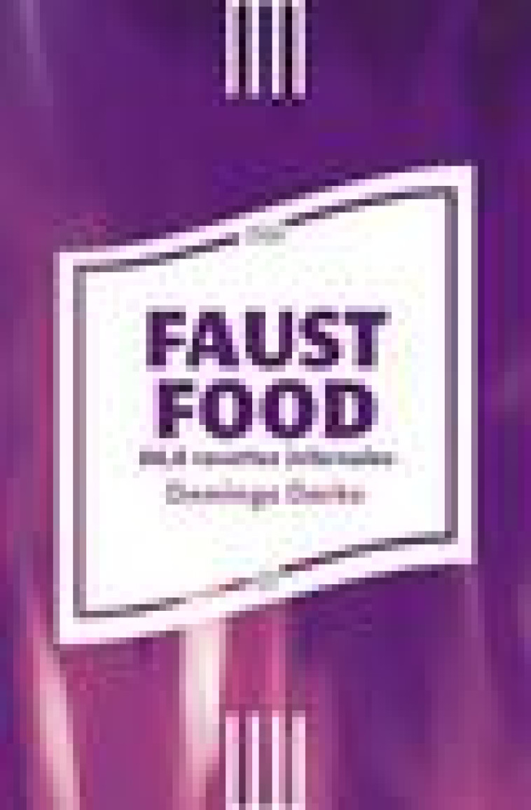 FAUST FOOD - 66,6 RECETTES INFERNALES - DARKO DOMINGO - DU LUMIGNON