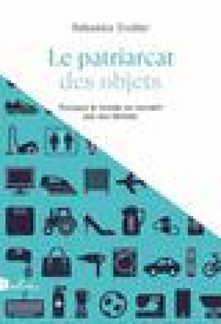 LE PATRIARCAT DES OBJETS - POURQUOI LE MONDE NE CONVIENT PAS AUX FEMMES - ENDLER REBEKKA - BOOKS ON DEMAND