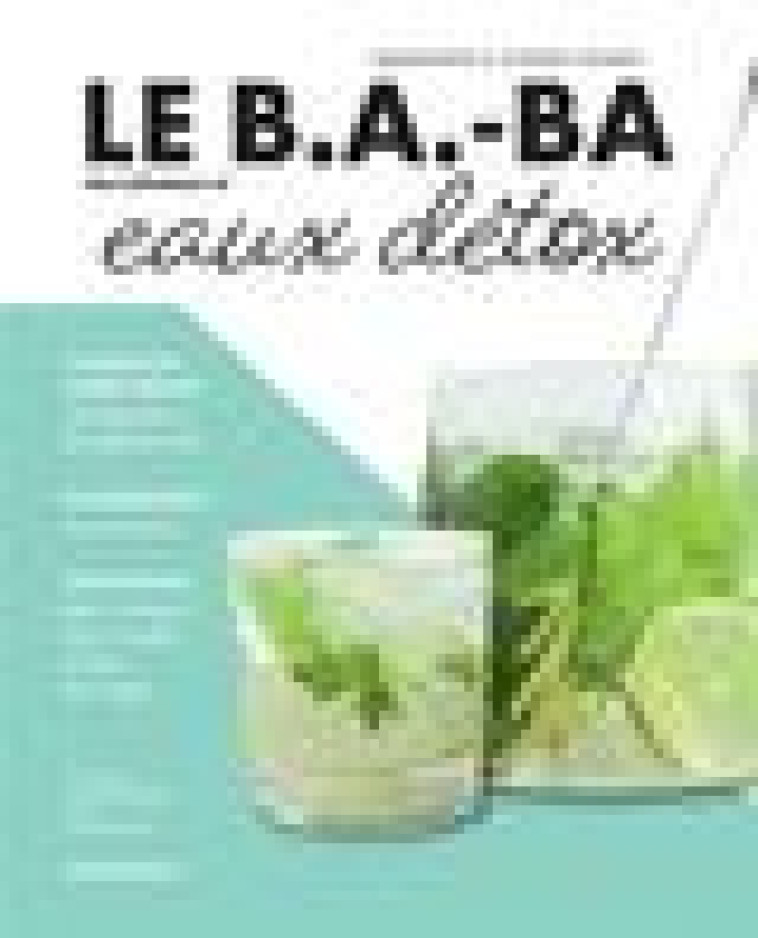 LE B.A.-BA DE LA CUISINE - EAUX DETOX - CHOVANCOVA ILONA - MARABOUT