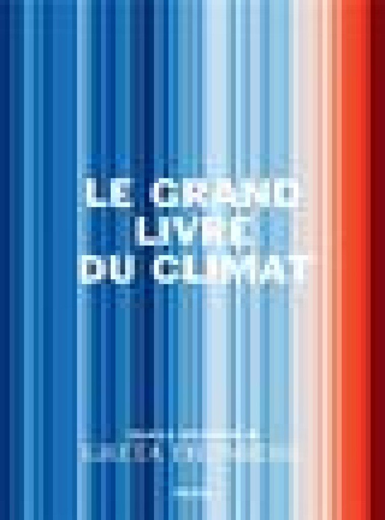 LE GRAND LIVRE DU CLIMAT - THUNBERG GRETA - CALMANN-LEVY