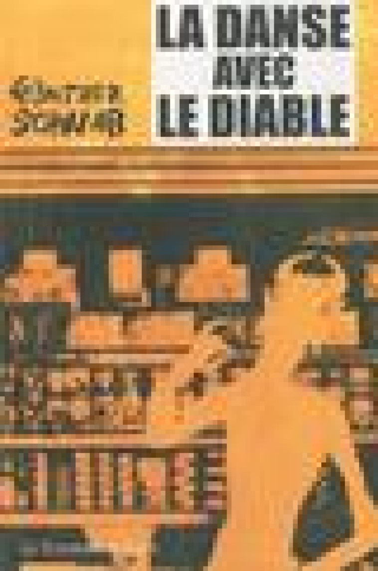 LA DANSE AVEC LE DIABLE - SCHWAB GUNTHER - COURRIER LIVRE