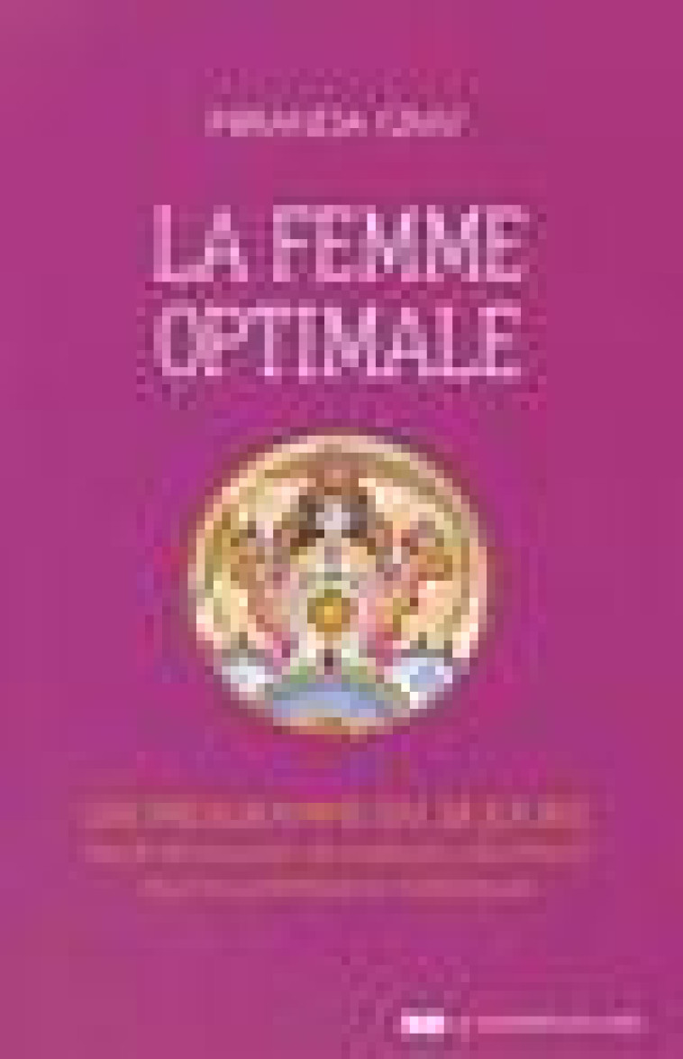 LA FEMME OPTIMALE - GRAY MIRANDA - Courrier du livre