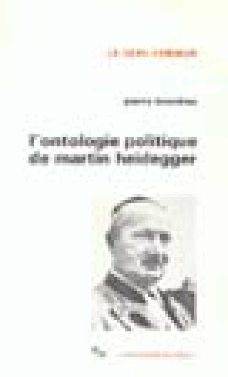 L-ONTOLOGIE POLITIQUE DE MARTIN HEIDEGGER - BOURDIEU PIERRE - MINUIT