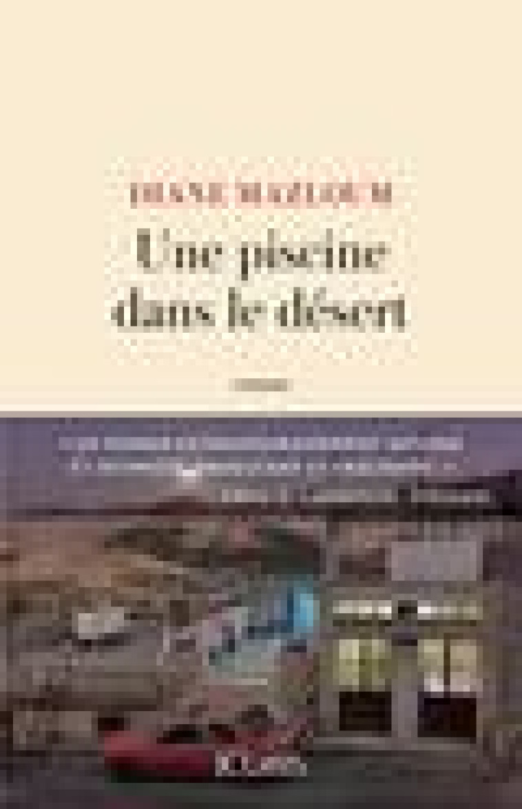 UNE PISCINE DANS LE DESERT - MAZLOUM DIANE - CERF