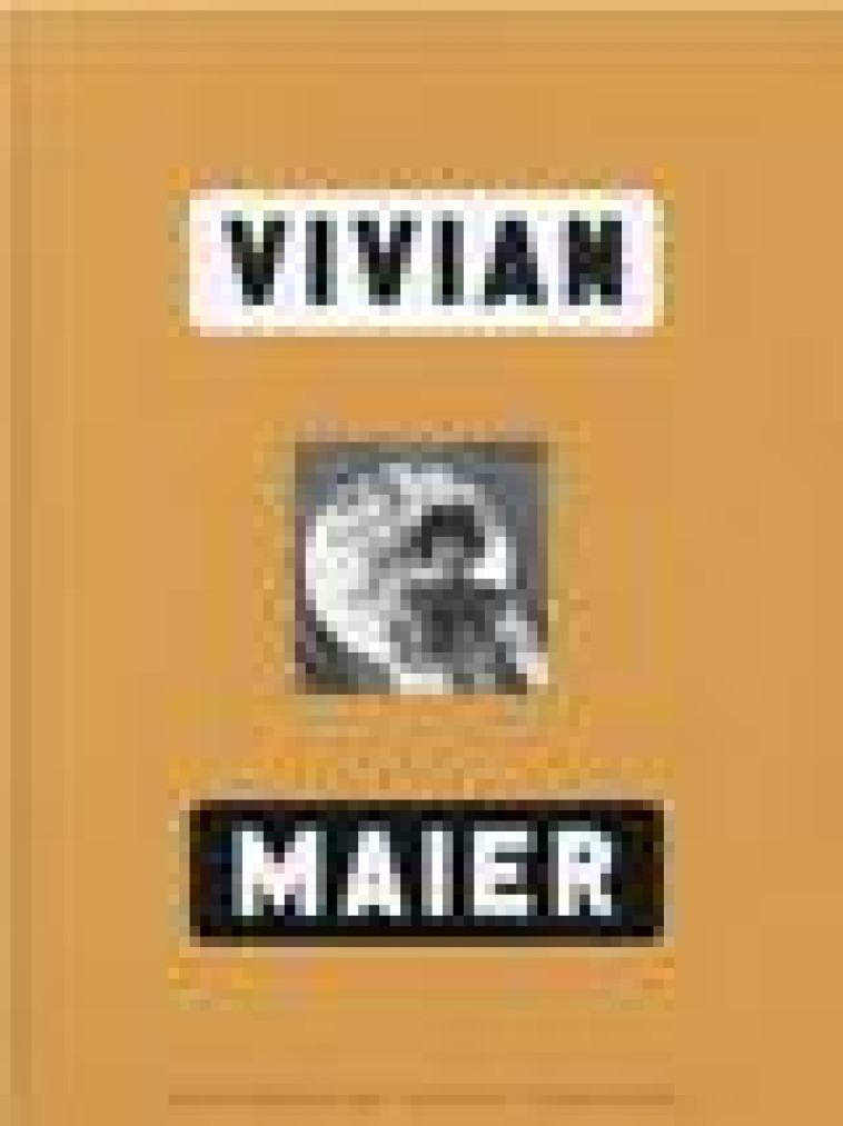 VIVIAN MAIER (CATALOGUE) - COLLECTIF - RMN