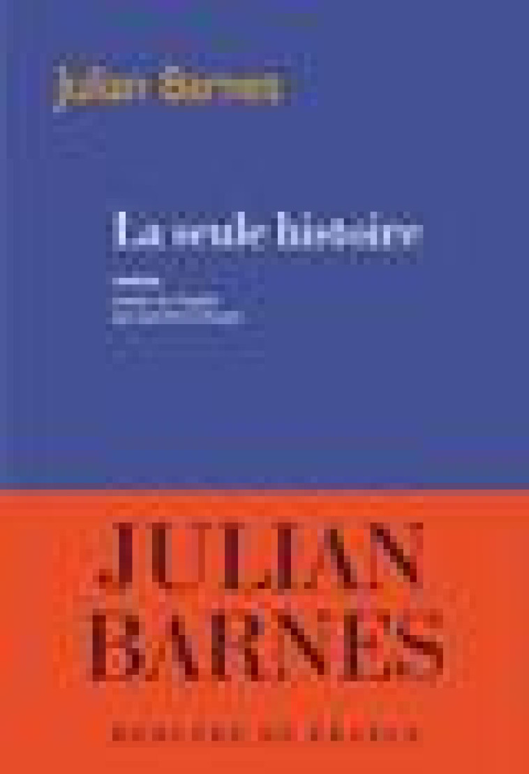 LA SEULE HISTOIRE - BARNES JULIAN - MERCURE DE FRAN