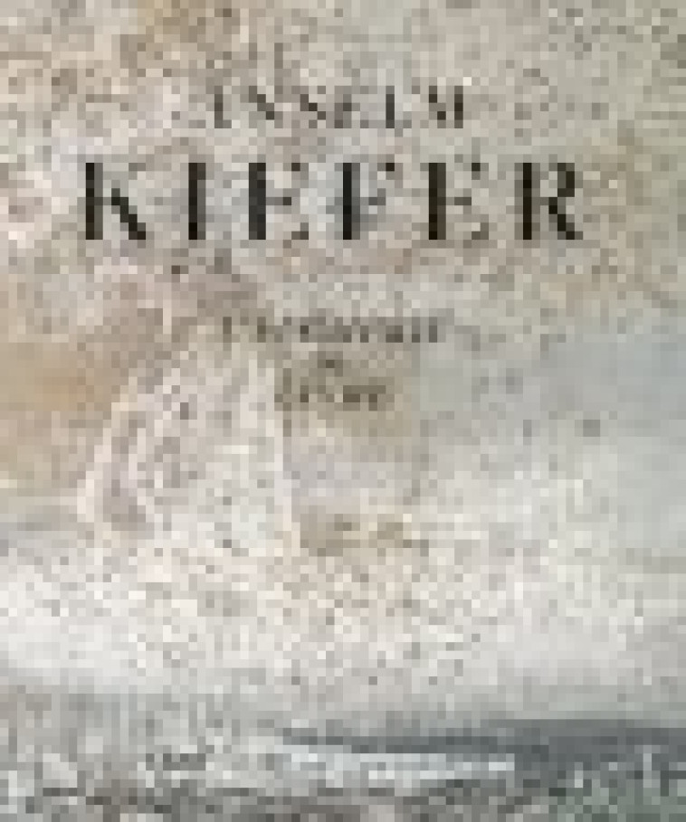 ANSELM KIEFER,L-ALCHIMIE DU LIVRE - COLLECTIF - Bibliothèque nationale de France