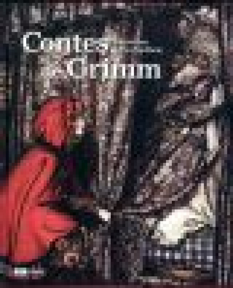 CONTES DE GRIMM ILLUSTRES PAR ARTHUR RACKHAM - PICAUD/RACKHAM - CTHS EDITION