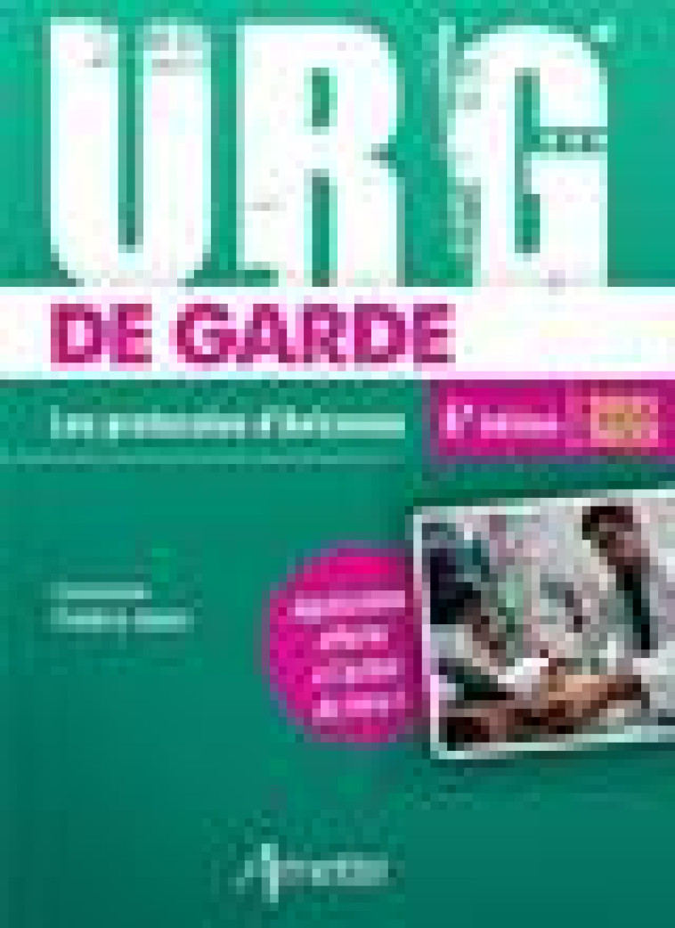 URG- DE GARDE 2021-2022 - LES PROTOCOLES D-AVICENNE - ADNET FREDERIC - ARNETTE EDITION