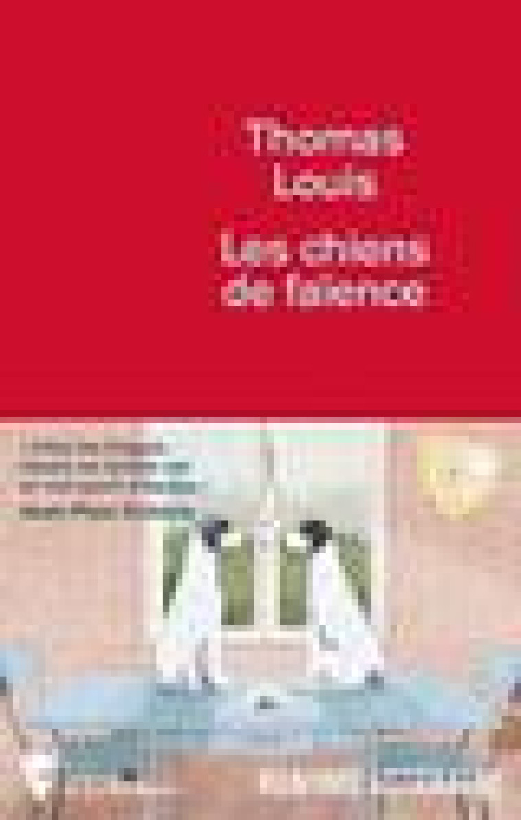 LES CHIENS DE FAIENCE - LOUIS THOMAS - MARTINIERE BL