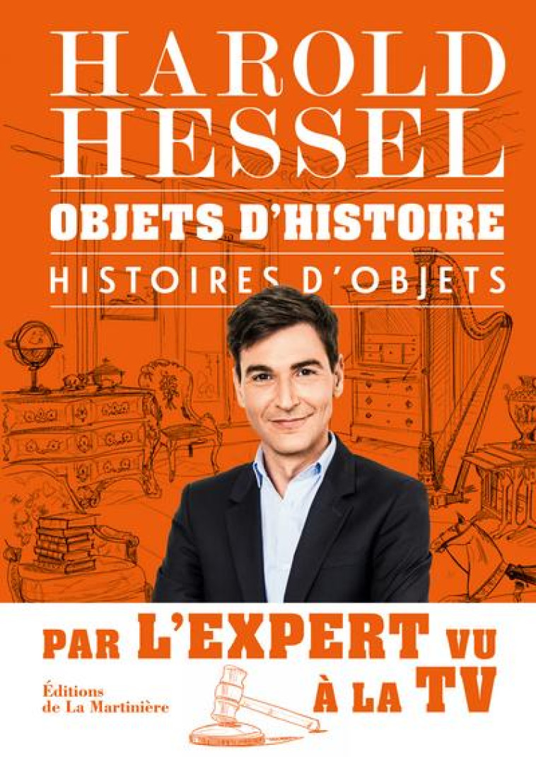 OBJETS D-HISTOIRE, HISTOIRES D-OBJETS - HESSEL HAROLD - MARTINIERE BL