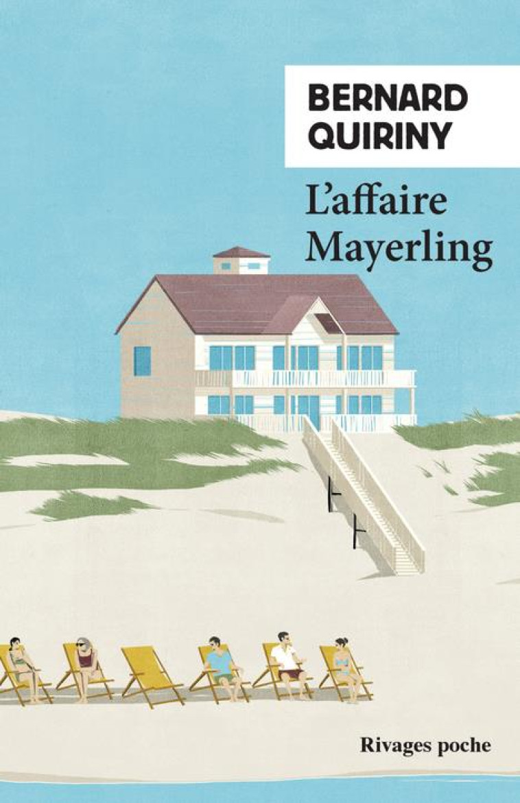 L-AFFAIRE MAYERLING - QUIRINY BERNARD - Rivages