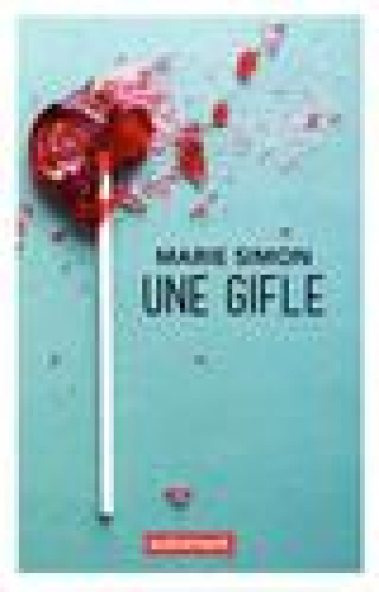 UNE GIFLE - SIMON MARIE - AUTREMENT